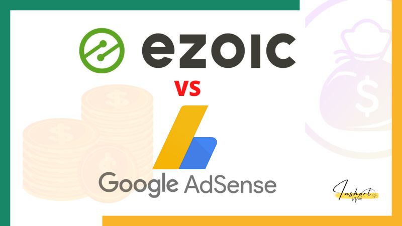 Ezoic vs AdSense Comparison